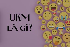 Ukm nghĩa là gì trong giao tiếp hàng ngày hiện nay